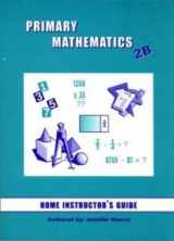 9781887840606-1887840605-Primary Mathematics 2B Home Instructor's Guide