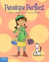 9781631980473-1631980475-Penelope Perfect: A Tale of Perfectionism Gone Wild