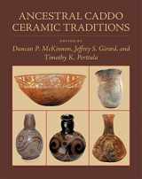 9780807171189-0807171182-Ancestral Caddo Ceramic Traditions