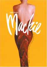 9780789306524-0789306522-Unmistakably Mackie: The Fashion and Fantasy of Bob Mackie