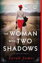 9781728249537-1728249538-The Woman with Two Shadows: A Novel of WWII