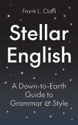 9780691239385-069123938X-Stellar English: A Down-to-Earth Guide to Grammar and Style (Skills for Scholars)