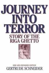 9780275970505-0275970507-Journey into Terror: Story of the Riga Ghetto