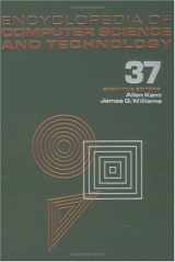 9780824722906-0824722906-Encyclopedia of Computer Science and Technology: Volume 37 - Supplement 22: Artificial Intelligence and Object-Oriented Technologies to Searching: An Algorithmic Tour
