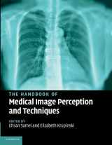 9781107424630-1107424631-The Handbook of Medical Image Perception and Techniques