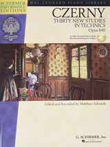 9781458411600-1458411605-Carl Czerny - Thirty New Studies in Technics, Op. 849 Book/Online Audio (Schirmer Performance Editions)