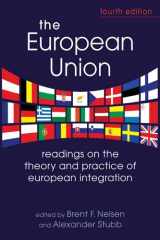 9781626370333-1626370338-The European Union: Readings on the Theory and Practice of European Integration