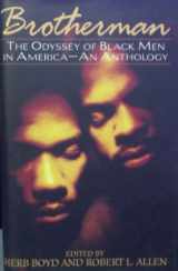 9780345376701-0345376706-Brotherman: The Odyssey of Black Men in America -- An Anthology