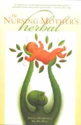 9781577491187-1577491181-The Nursing Mother's Herbal (Human Body Library)
