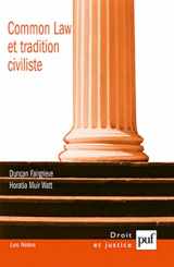 9782130555582-2130555586-Common Law et tradition civiliste: Convergence ou concurrence ?