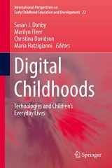9789811064838-9811064830-Digital Childhoods: Technologies and Children’s Everyday Lives (International Perspectives on Early Childhood Education and Development, 22)
