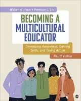9781071832110-1071832115-Becoming a Multicultural Educator: Developing Awareness, Gaining Skills, and Taking Action