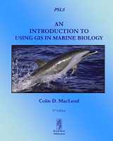 9780956897466-0956897460-An Introduction To Using GIS In Marine Biology (Psls)