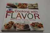 9781933821382-1933821388-Cooking with Flavor: Spice Up Your Everday Favorites