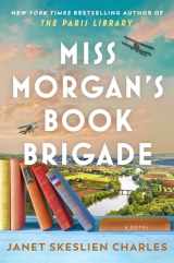 9781668008980-166800898X-Miss Morgan's Book Brigade: A Novel