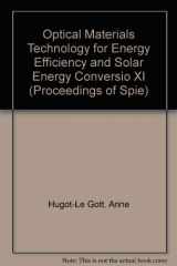 9780819409010-0819409014-Optical Materials Technology for Energy Efficiency and Solar Energy Conversion XI: Chromogenics for Smart Windows (Proceedings of Spie)