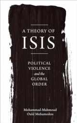 9780745399119-0745399118-A Theory of ISIS: Political Violence and the Global Order