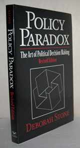 9780393976250-0393976254-Policy Paradox: The Art of Political Decision Making