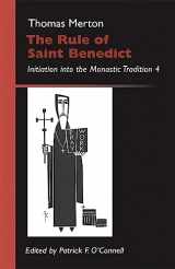 9780879070199-0879070196-The Rule Of Saint Benedict: Initiation into the Monastic Tradition 4 (Volume 19) (Monastic Wisdom Series)