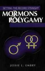 9781932597400-1932597409-Mormons & Polygamy (Setting the Record Straight)