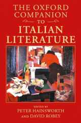 9780198183327-0198183321-The Oxford Companion to Italian Literature (Oxford Companions)