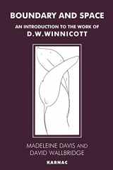 9781855750012-1855750015-Boundary and Space: An Introduction to the Work of D.W. Winnicott