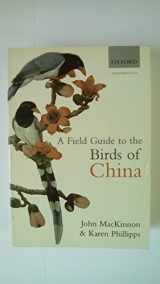 9780198549406-0198549407-A Field Guide to the Birds of China
