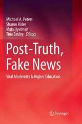 9789811340413-9811340412-Post-Truth, Fake News: Viral Modernity & Higher Education