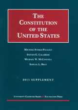 9781599419732-1599419734-The Constitution of the United States: Text, Structure, History, and Precedent, 2011 Supplement