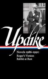 9781598537178-1598537172-John Updike: Novels 1986–1990 (LOA #354): Roger's Version / Rabbit at Rest (The Library of America, 354)