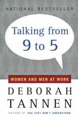 9780380717835-0380717832-Talking from 9 to 5: Women and Men at Work