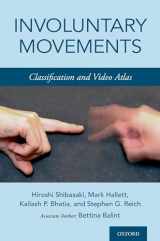 9780190865047-0190865040-Involuntary Movements: Classification and Video Atlas