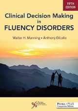9781635506334-1635506336-Clinical Decision Making in Fluency Disorders