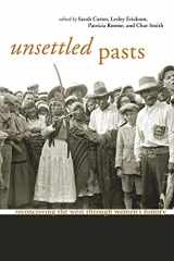 9781552381779-1552381773-Unsettled Pasts: Reconceiving the West through Women's History