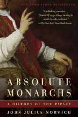 9780812978841-0812978846-Absolute Monarchs: A History of the Papacy