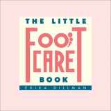 9780446676267-0446676268-The Little Foot Care book