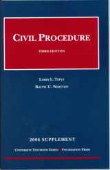 9781599411439-1599411431-Teply & Whitten's Civil Procedure 2006 (University Textbook)