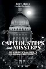 9781546953494-1546953493-Capitol Steps and Missteps: The Wild, Improbable Ride of Congressman John Jenrette