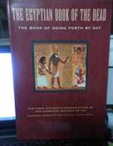 9789774244346-9774244346-The Egyptian Book of the dead: The Book of going forth by day : being the Papyrus of Ani (royal scribe of the divine offerings), written and ... back to the roots of egyptian civilization