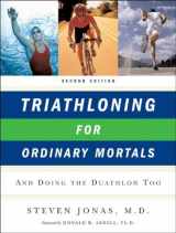 9780393328776-0393328775-Triathloning for Ordinary Mortals: And Doing the Duathlon Too
