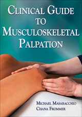 9781450421249-1450421245-Clinical Guide to Musculoskeletal Palpation