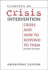 9780534366391-0534366392-Elements of Crisis Intervention: Crises and How to Respond to Them
