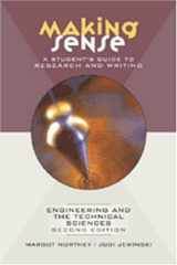 9780195425918-019542591X-Making Sense: A Student's Guide to Research and Writing in Engineering and the Technical Sciences