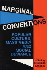 9780879724894-0879724897-Marginal Conventions: Popular Culture, Mass Media, and Social Deviance