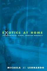 9780226472645-0226472647-Exotics at Home: Anthropologies, Others, and American Modernity (Women in Culture and Society)