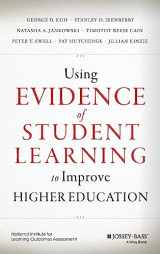 9781118903391-1118903390-Using Evidence of Student Learning to Improve Higher Education (Jossey-bass Higher and Adult Education)