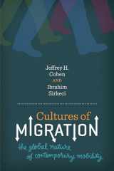 9780292726857-0292726856-Cultures of Migration: The Global Nature of Contemporary Mobility