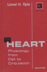 9780781715607-0781715601-The Heart: Physiology, from Cell to Circulation