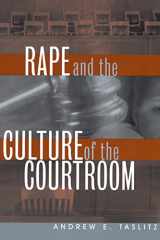 9780814782309-0814782302-Rape and the Culture of the Courtroom (Critical America, 6)