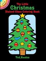 9780486257341-0486257347-The Little Christmas Stained Glass Coloring Book (Dover Stained Glass Coloring Book)